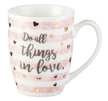 Load image into Gallery viewer, Do All Things in Love - Gift Mug