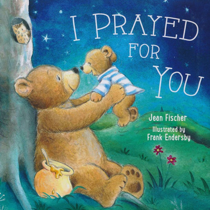 I Prayed For You Children's Board Book