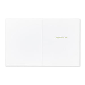 "This Is Not A Letter But My Arms Around You For A Brief Moment " Encouragement Card
