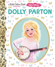 Load image into Gallery viewer, Dolly Parton: Baby Edition (A Little Golden Book Biography)