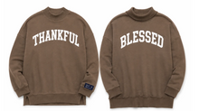 Load image into Gallery viewer, Word Warrior - Reversible Sweatshirt - THANKFUL &amp; BLESSED - Mocha Brown
