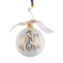 Load image into Gallery viewer, Thrill Of Hope Ornament