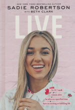 Load image into Gallery viewer, Sadie Robertson&#39;s Live: A Book About Truly Living