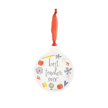 Load image into Gallery viewer, Best Teacher Ever Christmas Ornament