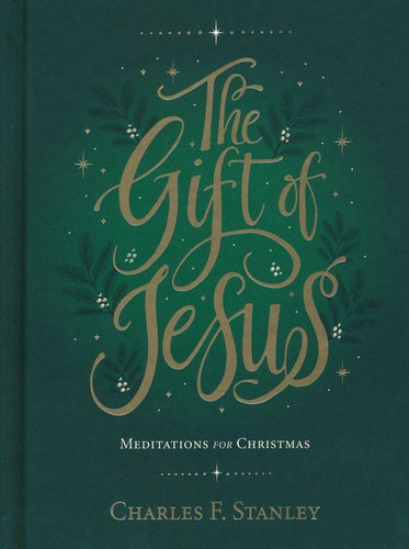 The Gift of Jesus: Meditations for Christmas