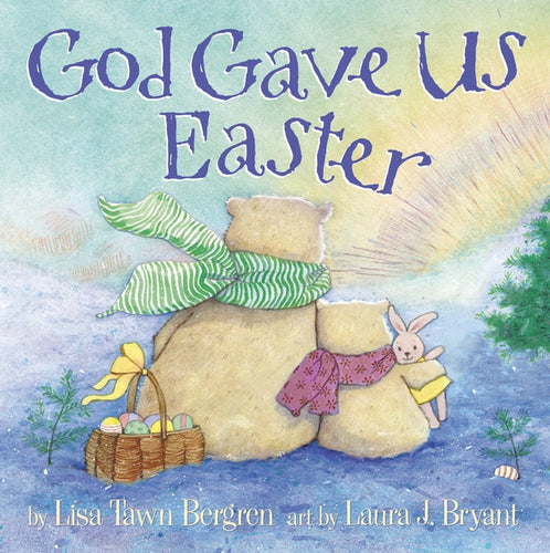 God Gave Us Easter Children's Book