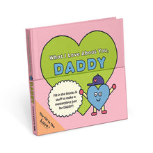 Load image into Gallery viewer, Knock Knock Kids - Daddy Fill in the Love Book