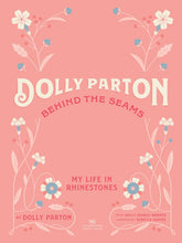 Load image into Gallery viewer, Behind the Seams - My Life in Rhinestones