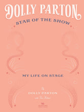 Load image into Gallery viewer, Star of the Show - Dolly Parton