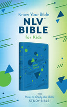 Load image into Gallery viewer, The Know Your Bible: NLV Bible for Boys