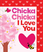 Load image into Gallery viewer, Chicka Chicka I Love You by Bill Martin Jr: Paper Over Board; 40 pages / English