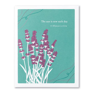 "The Sun Is New Each Day" Get Well Card