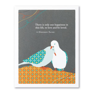 "...To Love And Be Loved" Anniversary Card