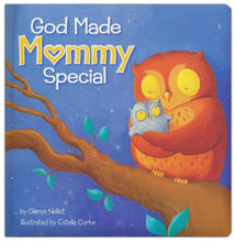 Load image into Gallery viewer, God Made Mommy Special Children&#39;s Board Book