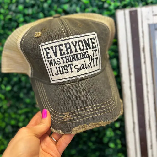 Everyone Was Thinking It - Trucker Hat