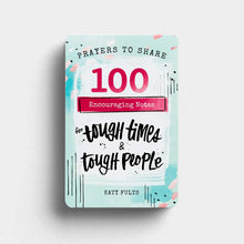 Load image into Gallery viewer, 100 Pass-Along Notes for Tough Times &amp; Tough People