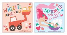 Load image into Gallery viewer, I Wheelie Love You by Hannah Eliot Board Book