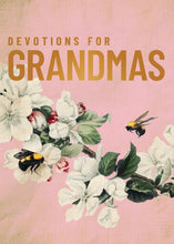Load image into Gallery viewer, Devotions For Grandmas