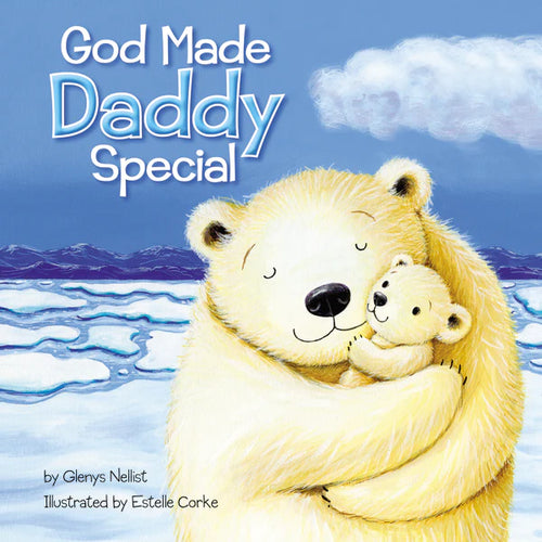 God Made Daddy Special Children's Board Book