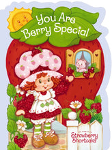 Load image into Gallery viewer, Strawberry Shortcake: You Are Berry Special