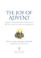 Load image into Gallery viewer, The Joy of Advent: Family Celebrations for Advent