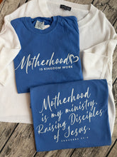 Load image into Gallery viewer, Motherhood is Kingdom Work Tee - Blue