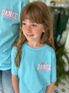 2025 Dance Tee - Life’s a Dance