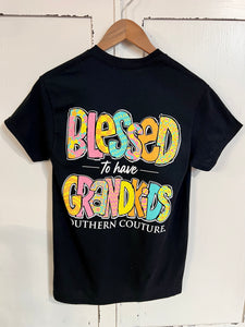 Southern Couture Classic Tee - "Blessed to Have Grandkids"