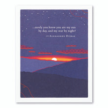 Load image into Gallery viewer, &quot;...My Sun By Day, And My Star By Night&quot; Anniversary Card
