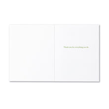 Load image into Gallery viewer, &quot;Some People Look For A Beautiful Place...&quot; Thank You Card