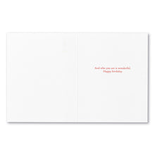 Load image into Gallery viewer, &quot;It Takes Courage To Grow Up And Become Who You Really Are&quot; Birthday Card