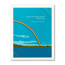 Load image into Gallery viewer, &quot;There&#39;s Something Special About Today&quot; Birthday Card