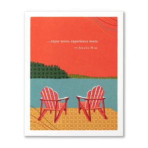 "...Enjoy More, Experience More" Retirement Card
