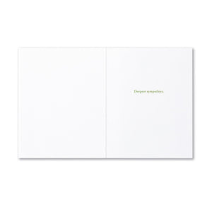"Life Starts With Love And Ends With Love" Sympathy Card