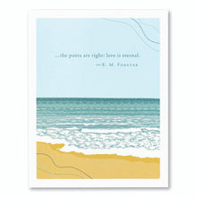 Load image into Gallery viewer, &quot;The Poets Are Right: Love Is Eternal&quot; Sympathy Card