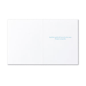 "They Lived They Laughed They Loved They Left" Sympathy Card