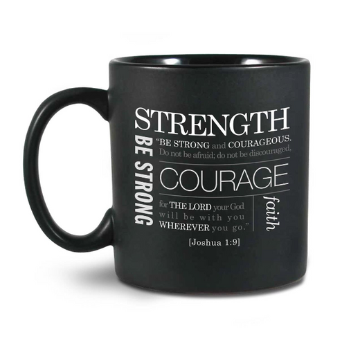 Strength & Courage Ceramic Mug