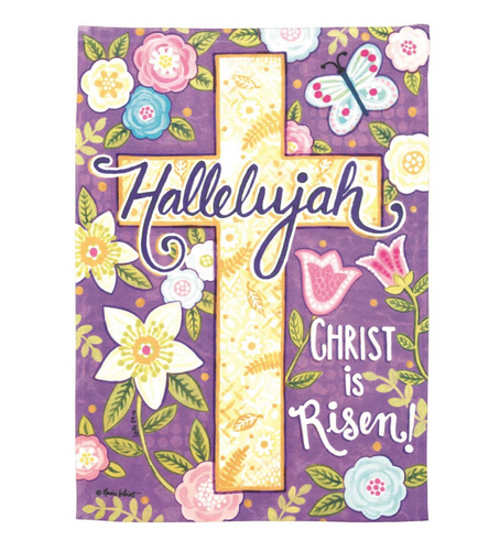 Hallelujah Christ Is Risen! Garden Flag