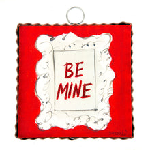 Load image into Gallery viewer, RTC Mini Gallery Charm - Be Mine