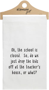 No School Tea Towel