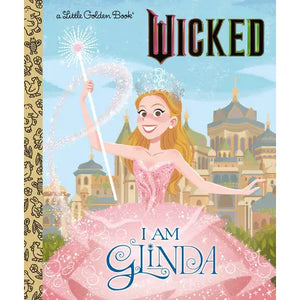 I Am Glinda Little Golden Book
