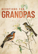 Load image into Gallery viewer, Devotions For Grandpas