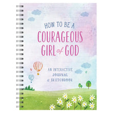 Load image into Gallery viewer, How to be a Courageous Girl of God