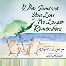 Load image into Gallery viewer, When Someone You Love No Longer Remembers: Hardcover / English