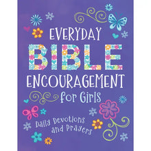 Load image into Gallery viewer, Everyday Bible Encouragement for Girls