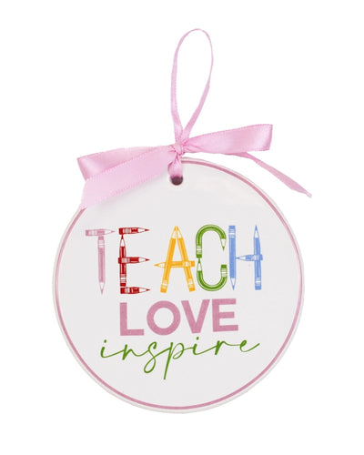 Teach Love Inspire Ornament
