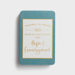 100 Pass-Along Notes for Hope & Encouragement