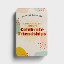 Load image into Gallery viewer, 100 Pass-Along Notes to Celebrate Friendships