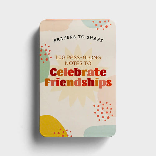 100 Pass-Along Notes to Celebrate Friendships