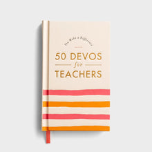 Load image into Gallery viewer, You Make a Difference: 50 Devos for Teachers
